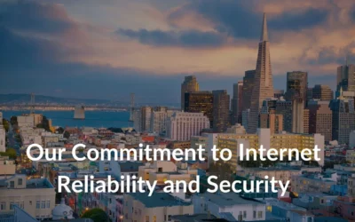 Etheric Networks’ Commitment to Internet Reliability and Security